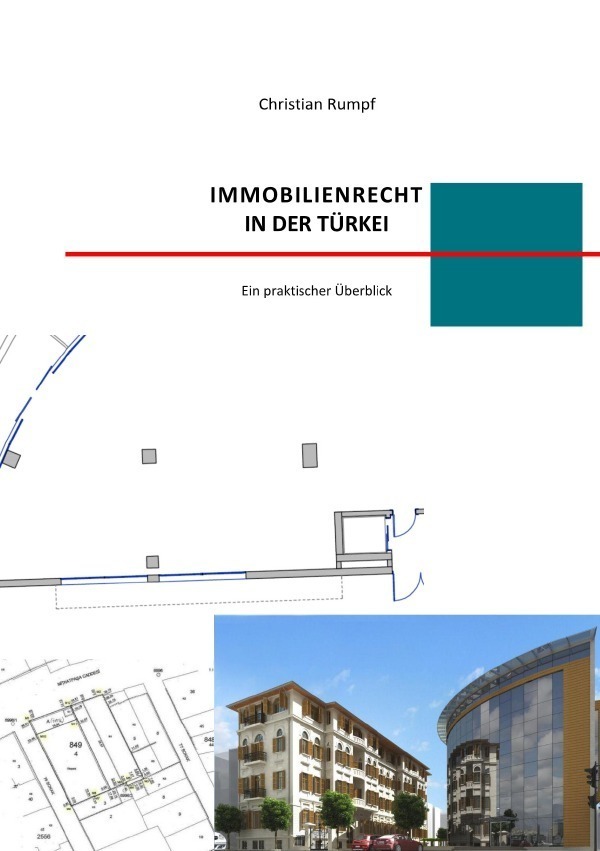 Cover: 9783754919491 | Immobilienrecht in der Türkei | Ein Überblick für die Praxis | Rumpf