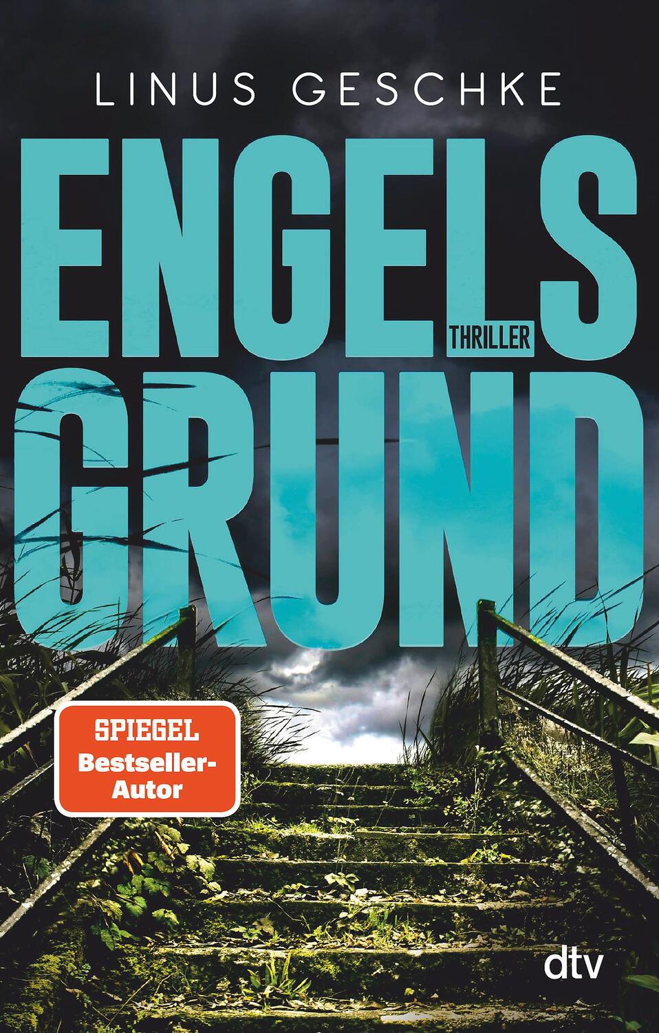 Cover: 9783423219600 | Engelsgrund | Thriller | Linus Geschke | Taschenbuch | Born-Trilogie