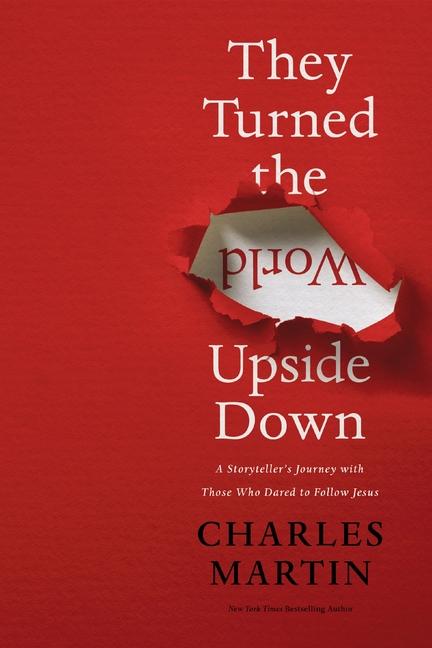 Cover: 9780785231431 | They Turned the World Upside Down | Charles Martin | Taschenbuch