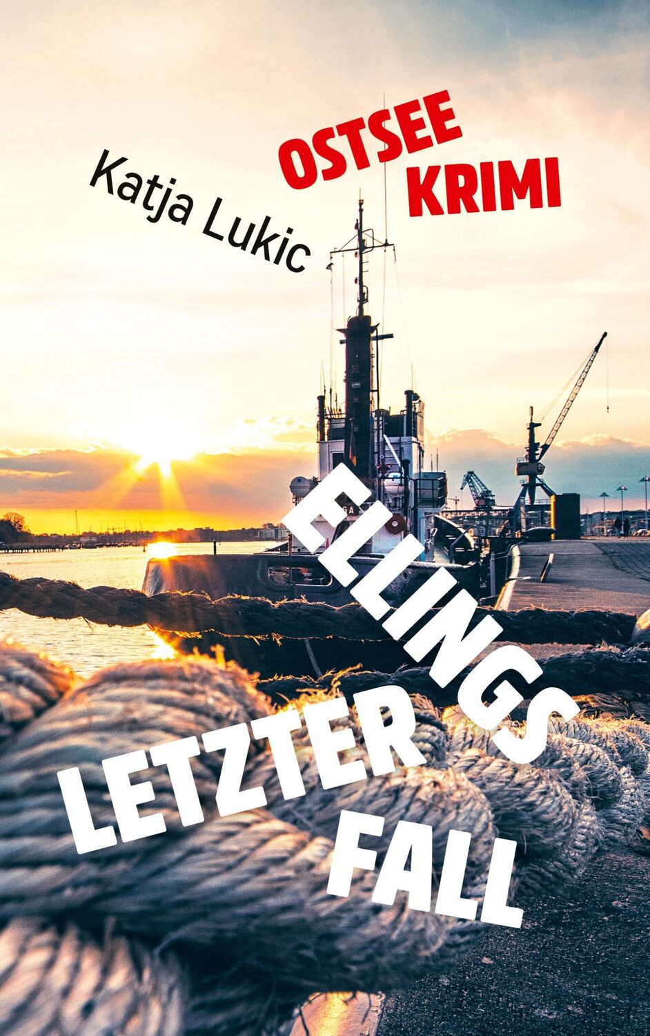 Cover: 9783755756668 | Ellings letzter Fall | Ostseekrimi | Katja Lukic | Buch | 344 S.