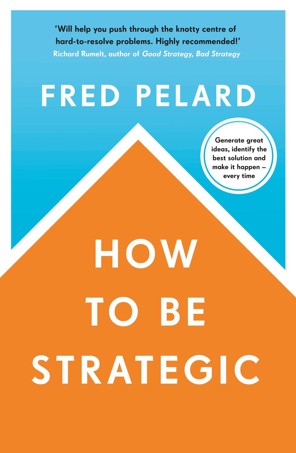 Cover: 9780241423035 | How to Be Strategic | Fred Pelard | Taschenbuch | Englisch | 2020