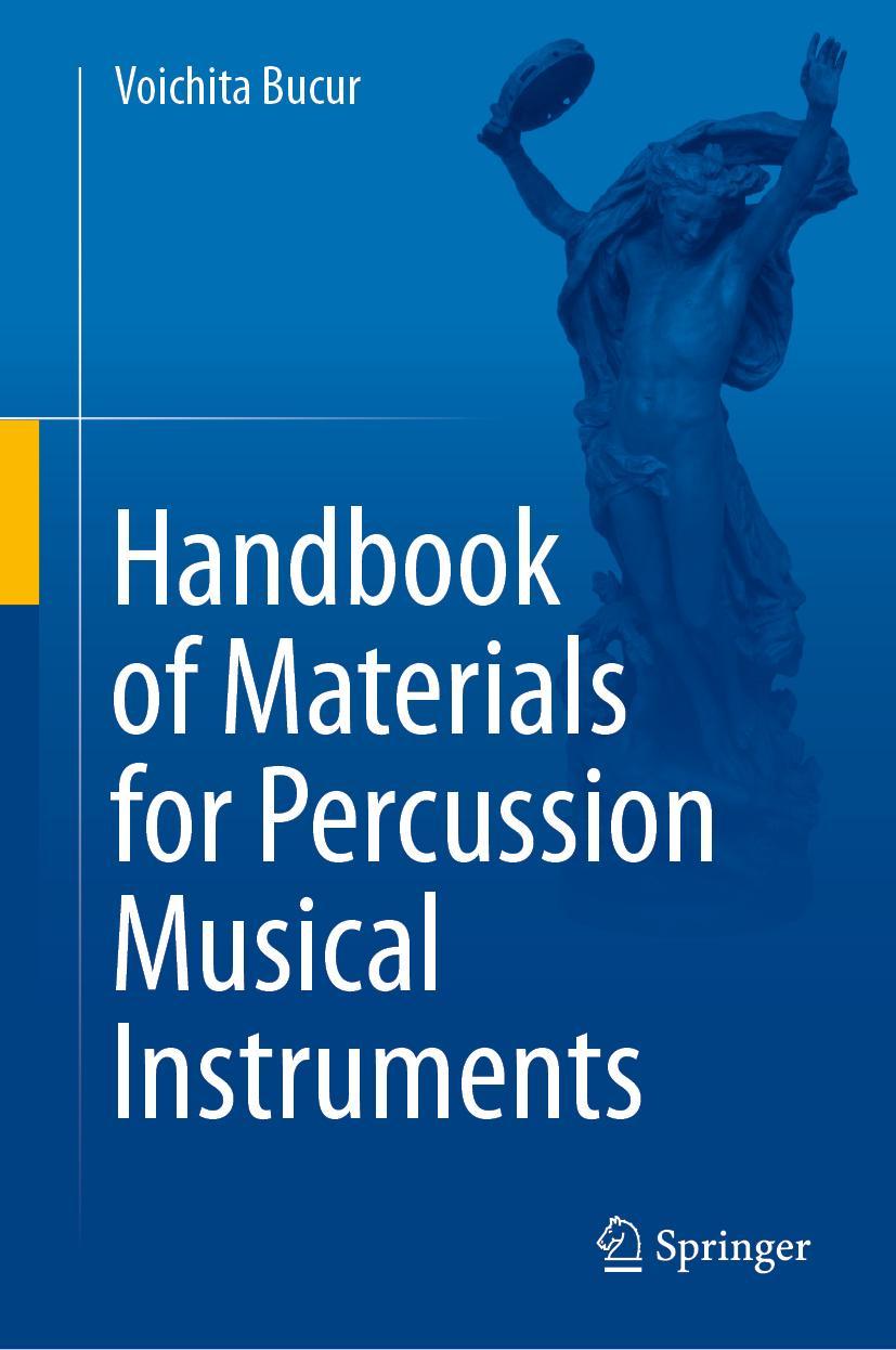 Cover: 9783030986490 | Handbook of Materials for Percussion Musical Instruments | Bucur | xix