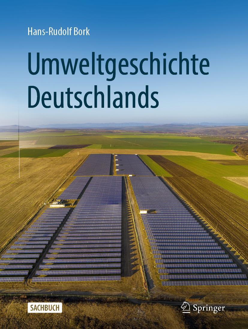 Cover: 9783662611319 | Umweltgeschichte Deutschlands | Hans-Rudolf Bork | Buch | IX | Deutsch