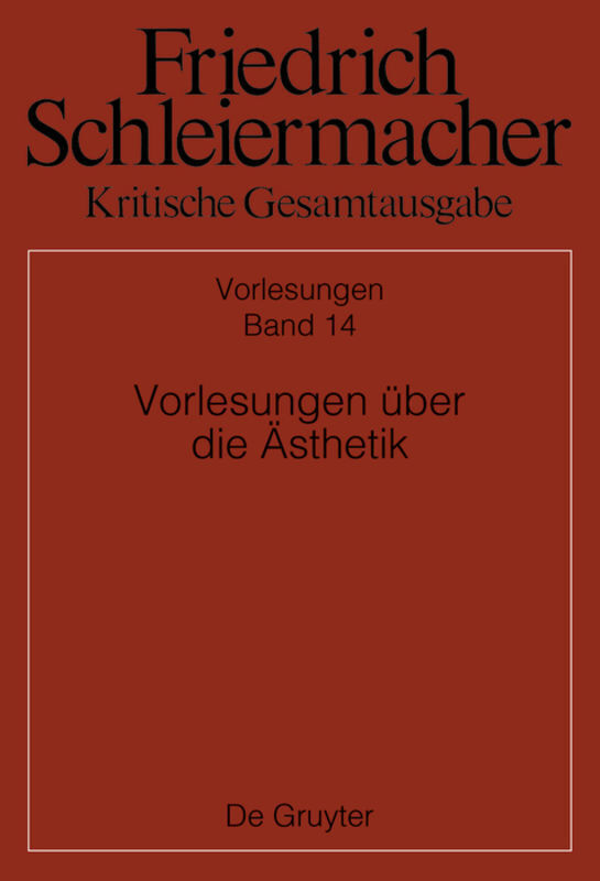 Cover: 9783110535006 | Vorlesungen über die Ästhetik | Holden Kelm | Buch | LXXIX | Deutsch