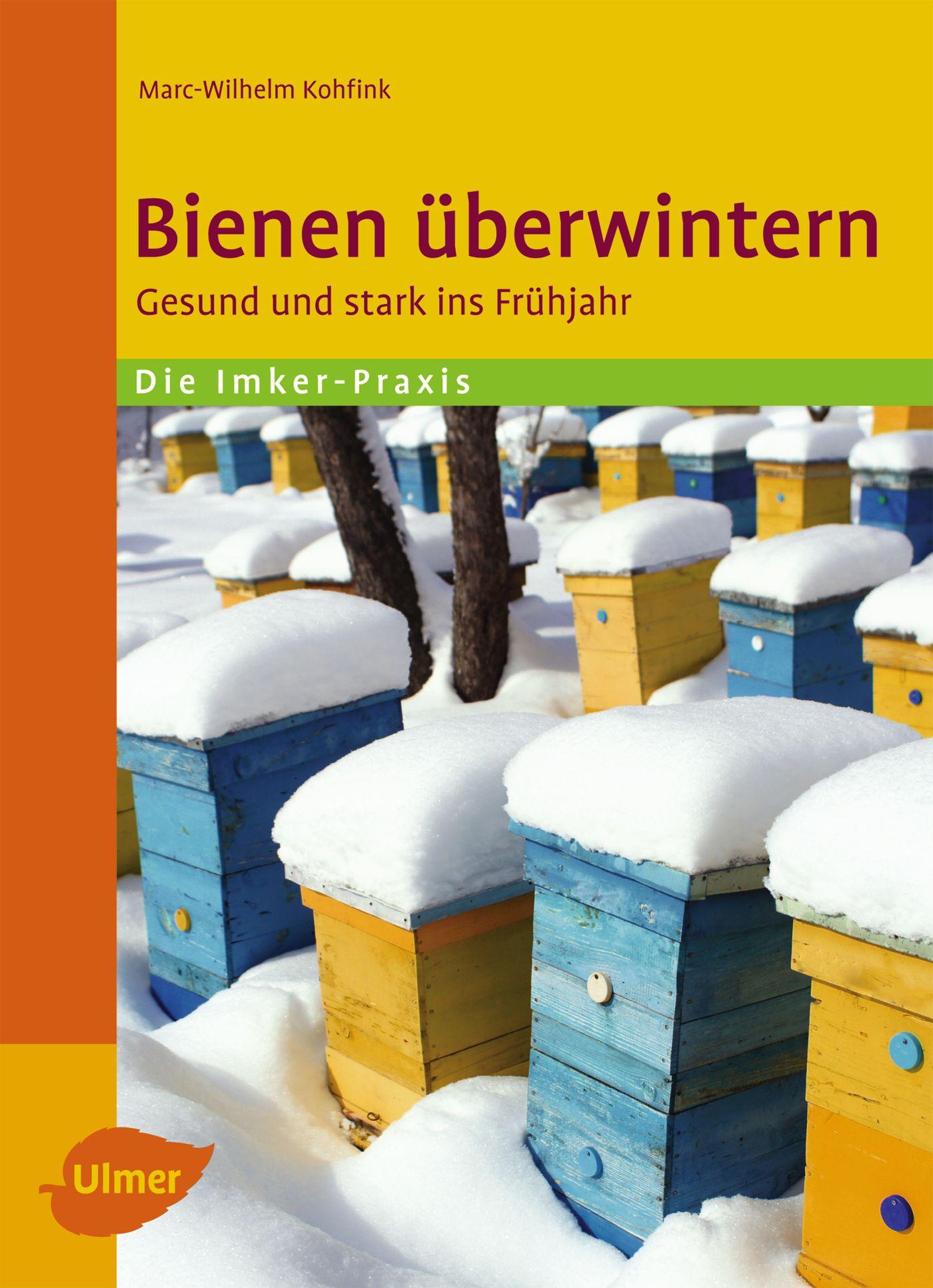 Cover: 9783800183340 | Bienen überwintern | Gesund und stark ins Frühjahr | Kohfink | Buch