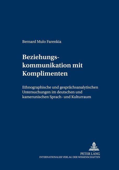 Cover: 9783631544389 | Beziehungskommunikation mit Komplimenten | Bernard Mulo Farenkia