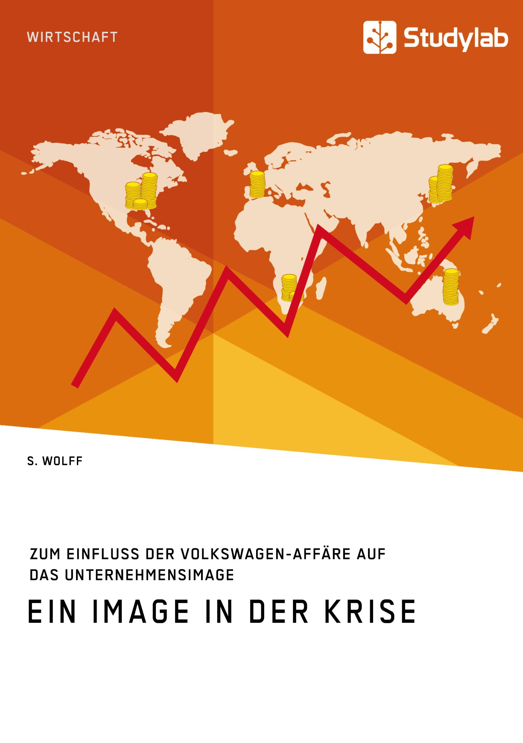 Cover: 9783960952251 | Ein Image in der Krise. Zum Einfluss der Volkswagen-Affäre auf das...