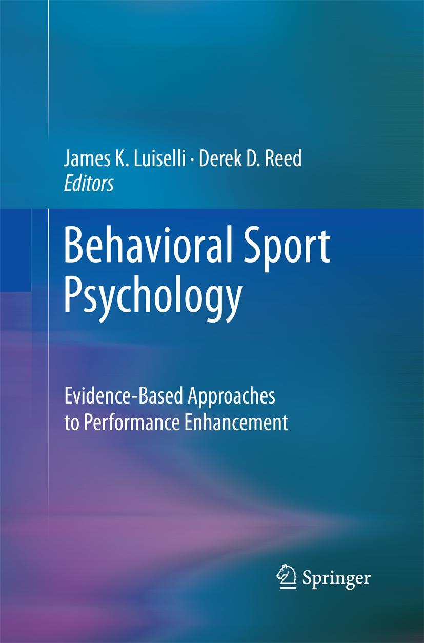 Cover: 9781489987914 | Behavioral Sport Psychology | Derek D. Reed (u. a.) | Taschenbuch