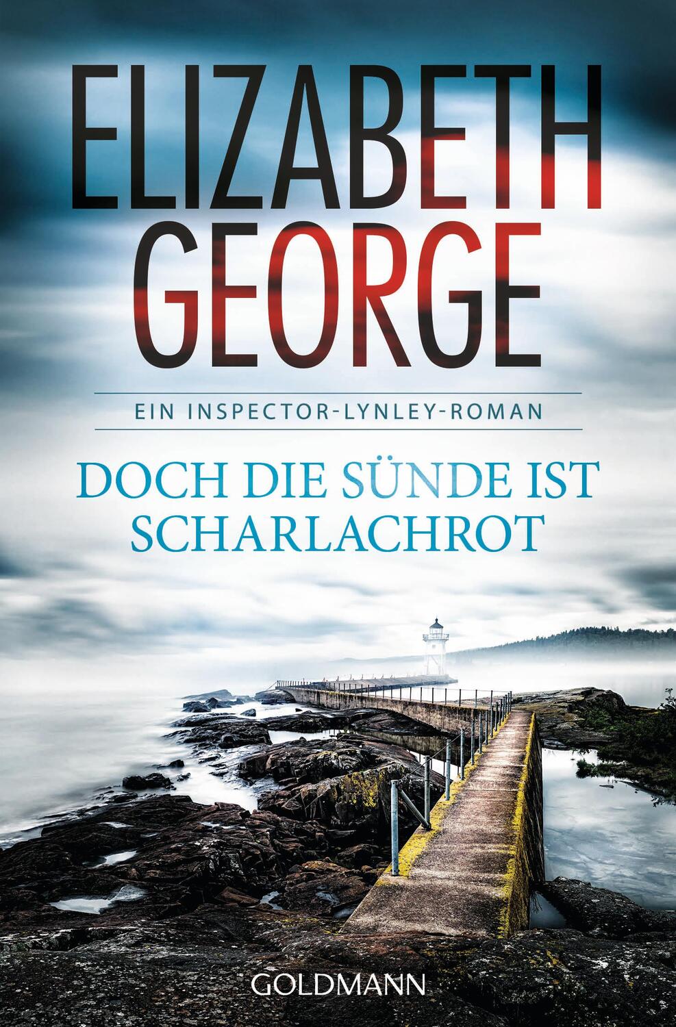 Cover: 9783442486960 | Doch die Sünde ist scharlachrot | Roman | Elizabeth George | Buch