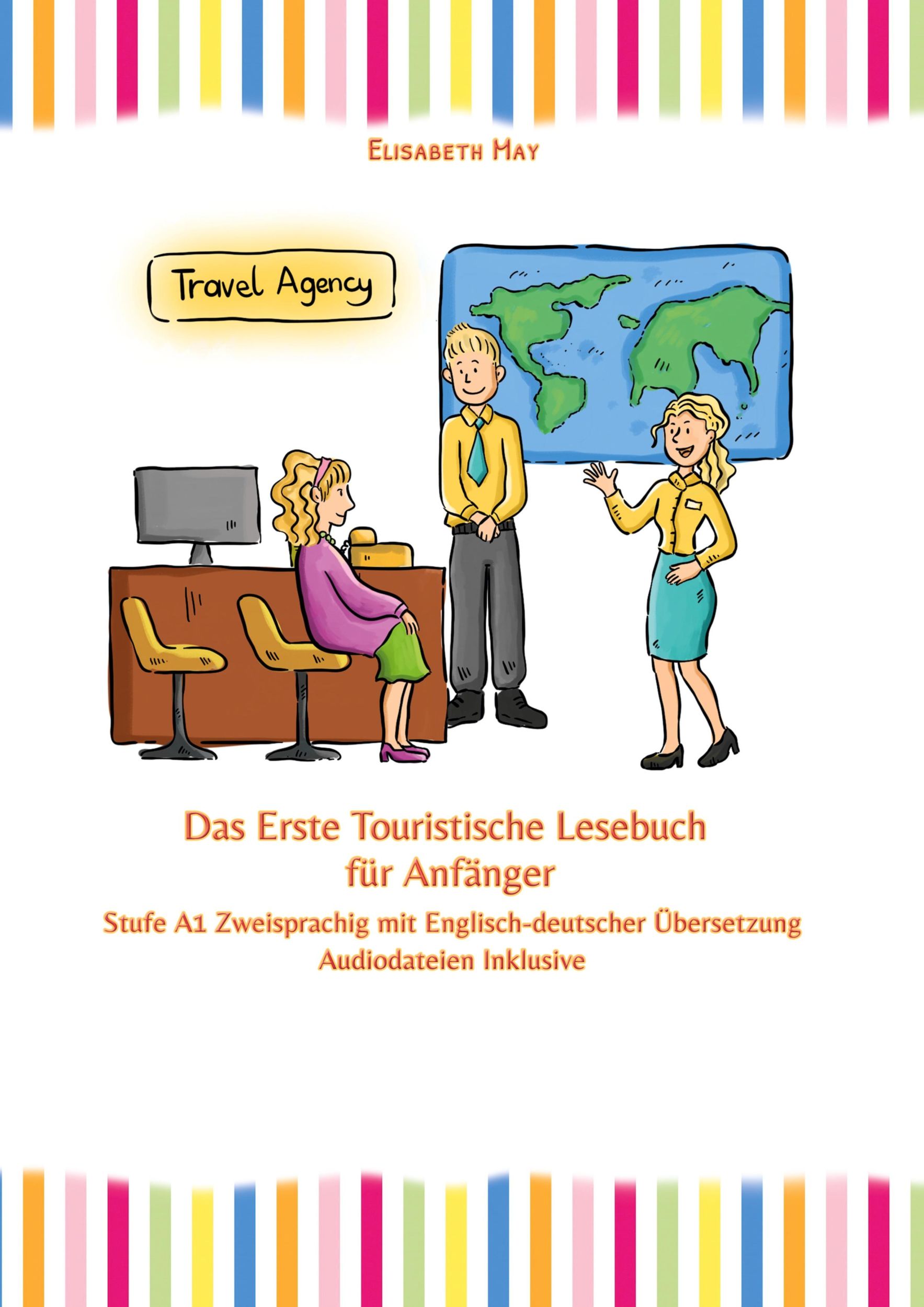 Cover: 9783754655320 | Das Erste Touristische Lesebuch für Anfänger | Elisabeth May (u. a.)