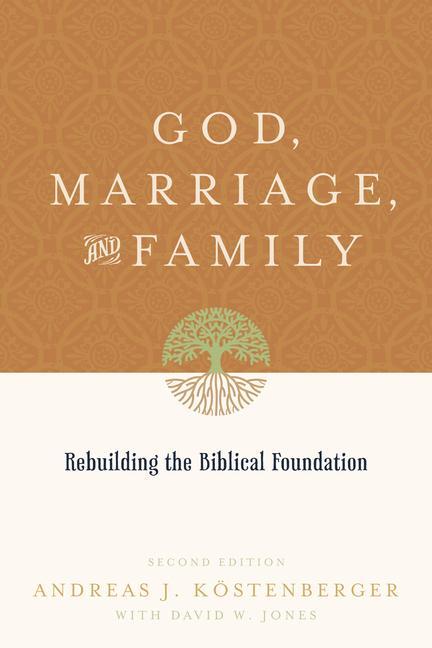 Cover: 9781433503641 | God, Marriage, and Family | Andreas J Köstenberger (u. a.) | Buch