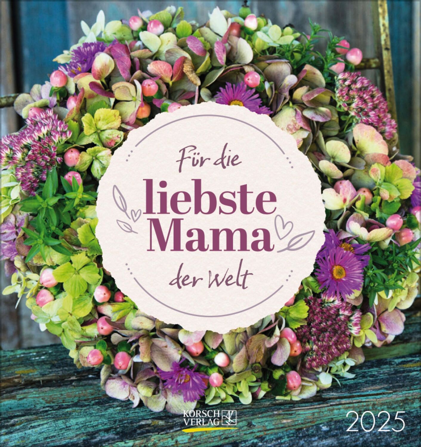 Cover: 9783731880264 | Für die liebste Mama der Welt 2025 | aufstellbarer Postkartenkalender