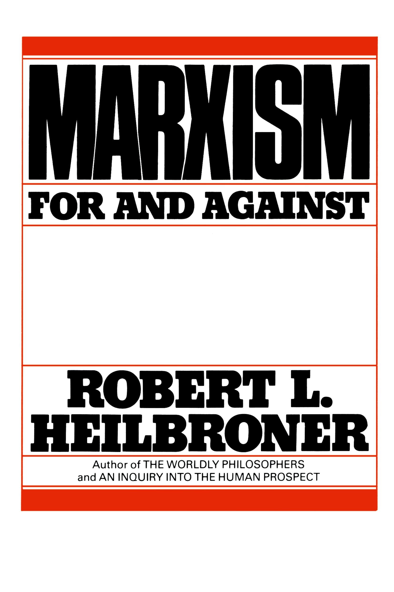 Cover: 9780393951660 | Marxism (Revised) | For and Against | Robert L Heilbroner | Buch