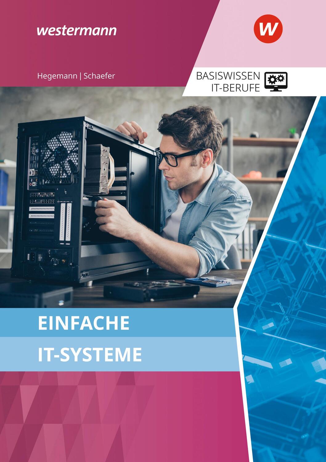 Cover: 9783427016236 | Basiswissen IT-Berufe. Einfache IT-Systeme: Schülerband | Taschenbuch