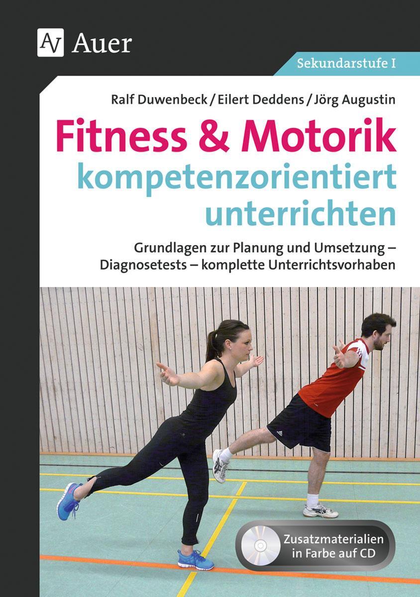 Cover: 9783403070641 | Fitness & Motorik kompetenzorientiert unterrichten | Duwenbeck (u. a.)