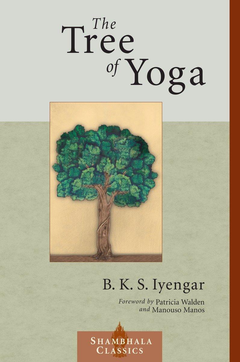 Cover: 9781570629013 | The Tree of Yoga | B K S Iyengar | Taschenbuch | Englisch | 2002