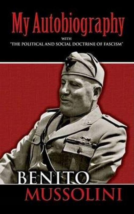 Cover: 9780486447773 | My Autobiography | With the Political and Social Doctrine of Fascism