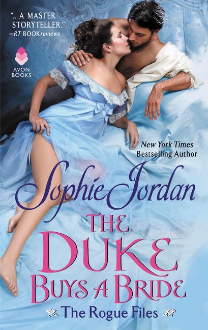 Cover: 9780062463647 | The Duke Buys a Bride | The Rogue Files | Sophie Jordan | Taschenbuch