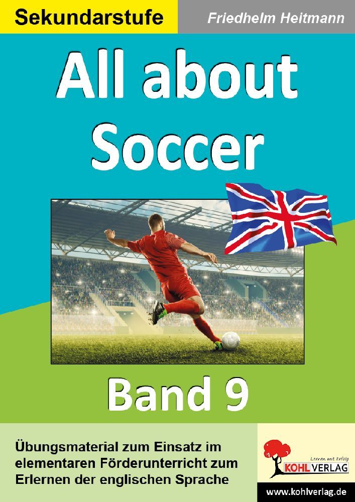 Cover: 9783985582693 | All about Soccer | English - quite easy! Band 9 | Friedhelm Heitmann