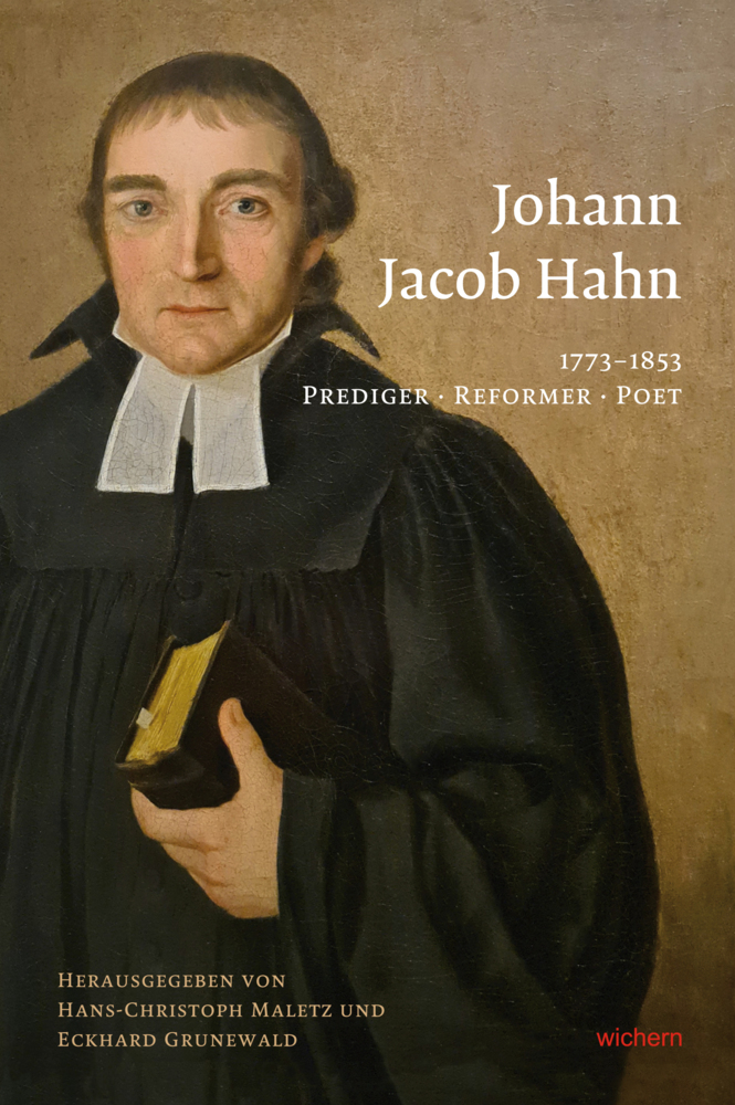 Cover: 9783889814777 | Johann Jacob Hahn 1773-1853 | Prediger - Reformer - Poet | Taschenbuch