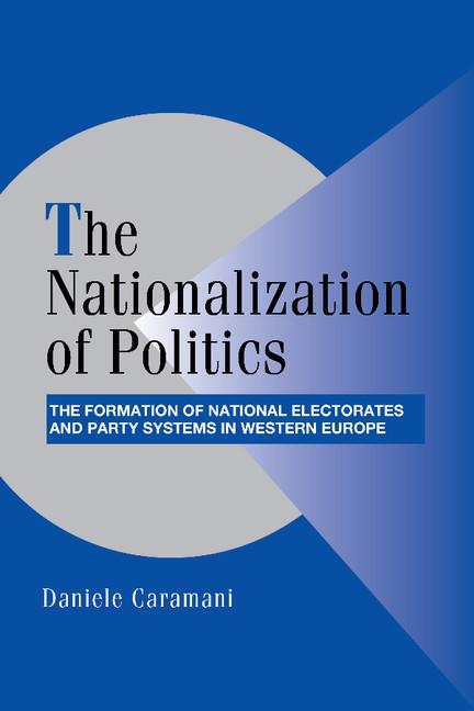 Cover: 9780521535205 | The Nationalization of Politics | Daniele Caramani | Taschenbuch