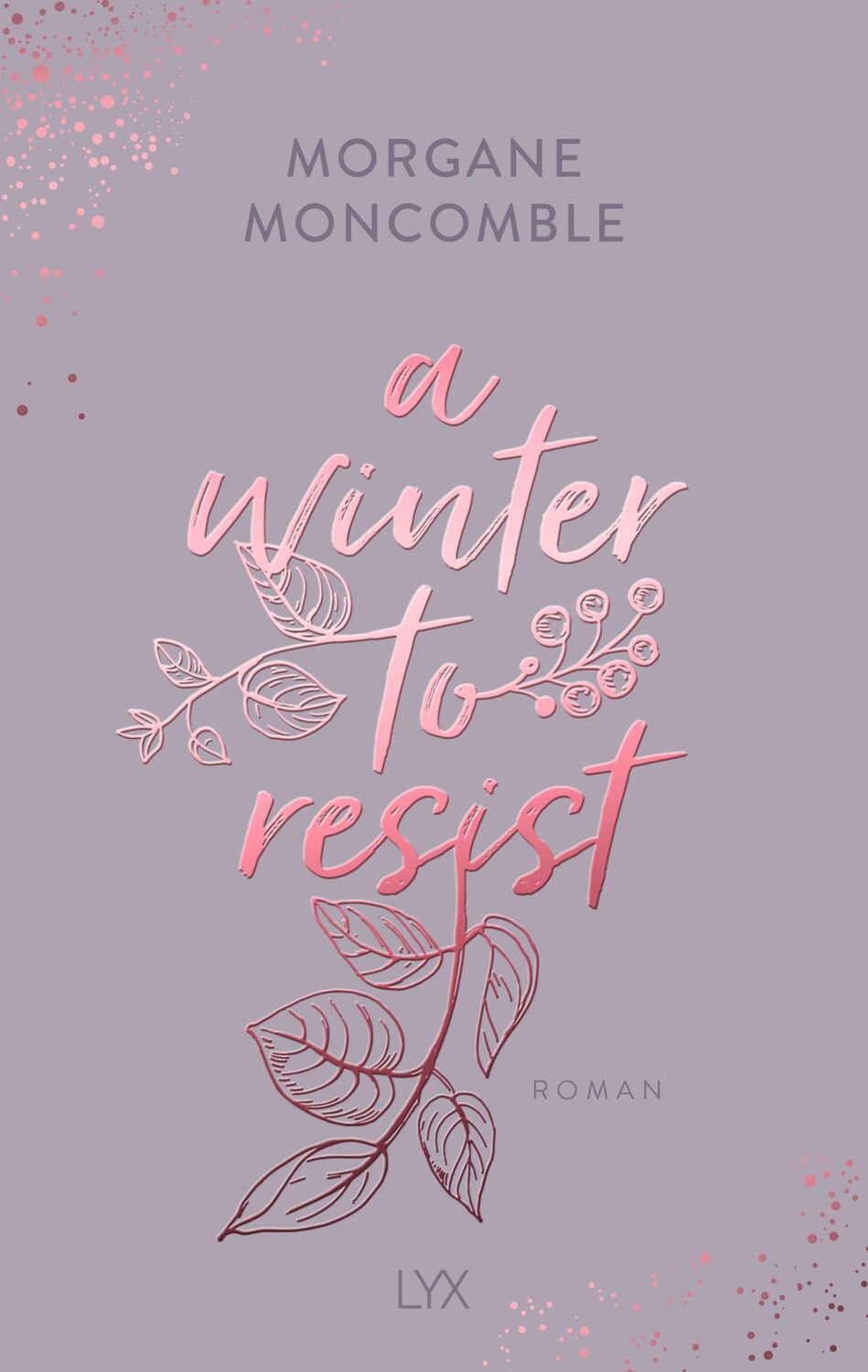 Cover: 9783736321335 | A Winter to Resist | Morgane Moncomble | Taschenbuch | Seasons | 2024