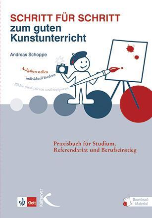 Cover: 9783772713323 | Schritt für Schritt zum guten Kunstunterricht | Andreas Schoppe | Buch