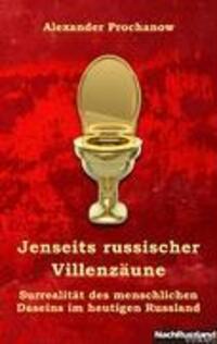 Cover: 9783837010541 | Jenseits russischer Villenzäune | Prochanow Alexander | Taschenbuch