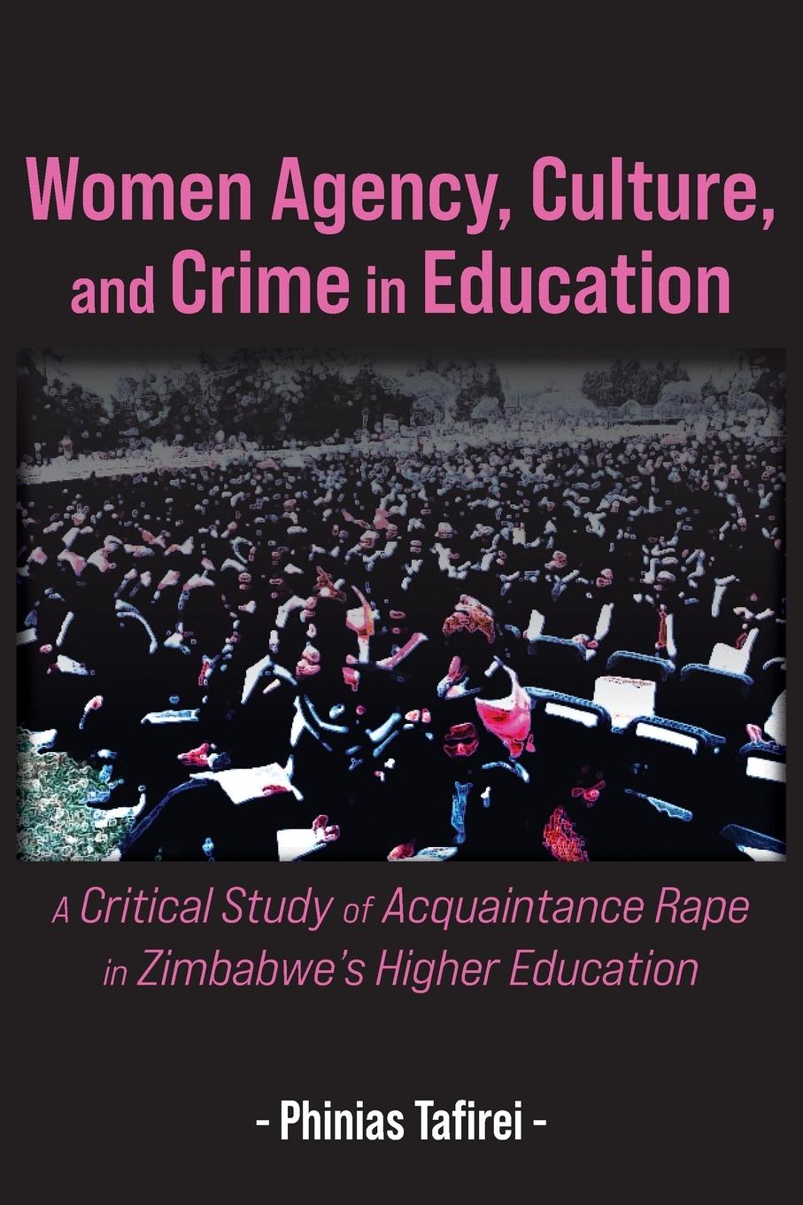 Cover: 9789956553327 | Women Agency, Culture, and Crime in Education | Phinias Tafirei | Buch