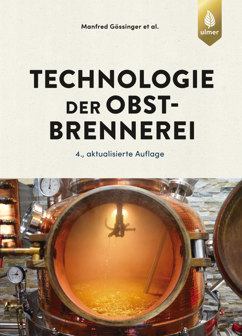 Cover: 9783818610630 | Technologie der Obstbrennerei | Manfred Gössinger (u. a.) | Buch