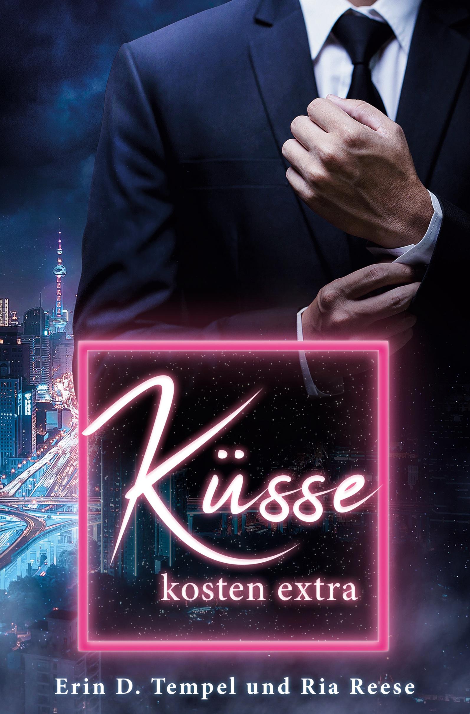 Cover: 9783754688977 | Küsse kosten extra | permission to kiss part one, a gay dark romance