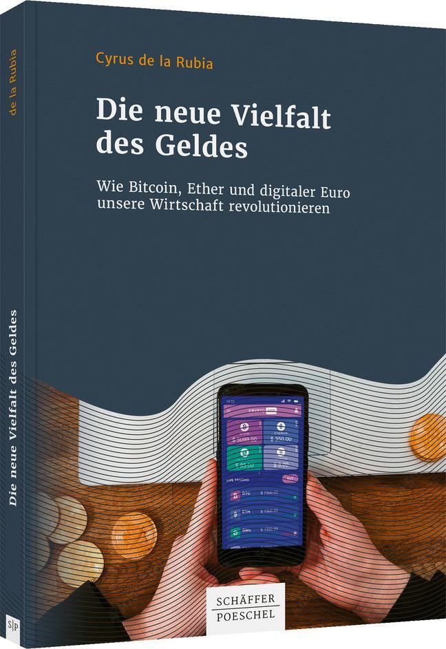 Cover: 9783791056005 | Die neue Vielfalt des Geldes | Cyrus de la Rubia | Taschenbuch | 2022