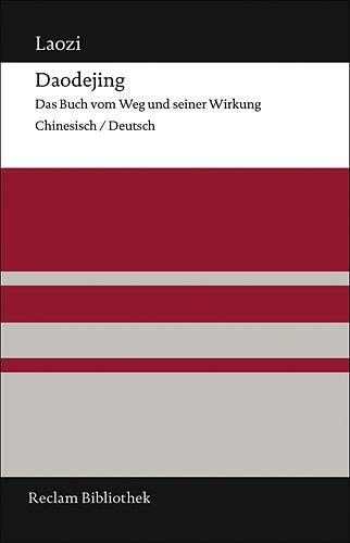 Cover: 9783150107188 | Daodejing | Laozi | Buch | Reclam Bibliothek | 320 S. | Deutsch | 2009