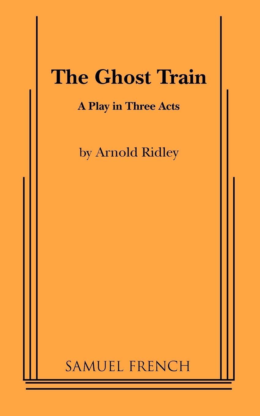 Cover: 9780573609329 | The Ghost Train | Arnold Ridley | Taschenbuch | Paperback | Englisch