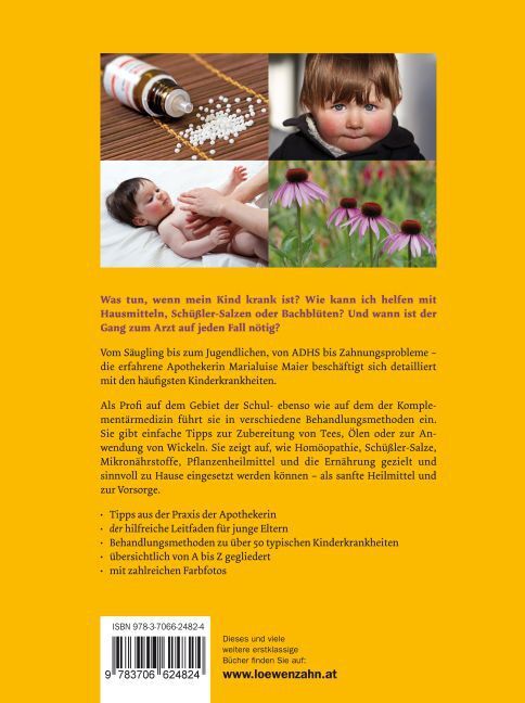 Bild: 9783706624824 | Die Kinderapotheke für Zuhause | Marialuise Maier | Buch | 2011