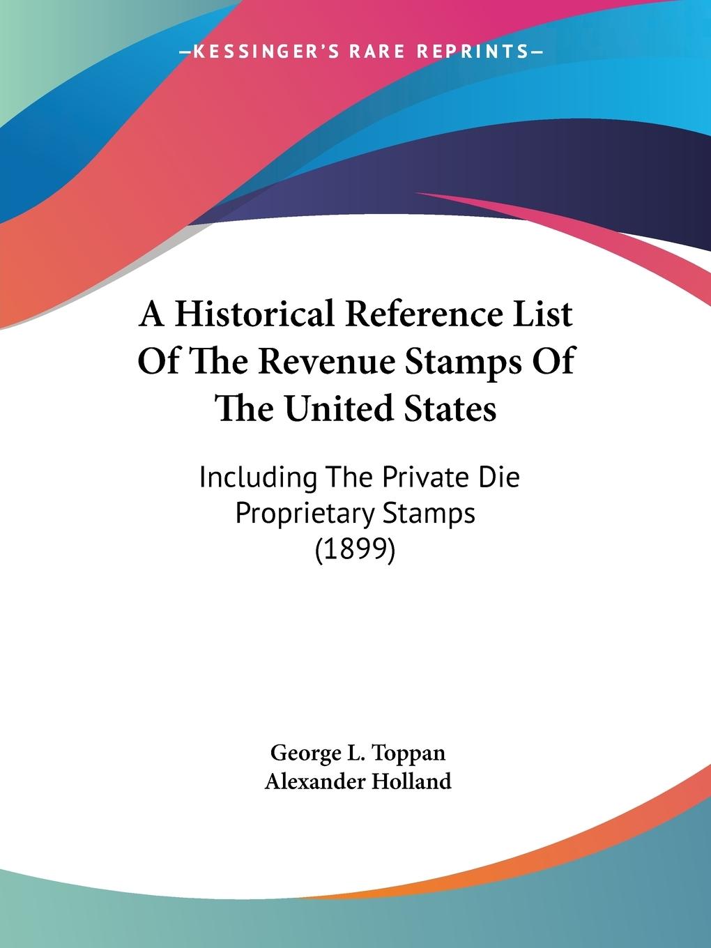 Cover: 9781120150882 | A Historical Reference List Of The Revenue Stamps Of The United States