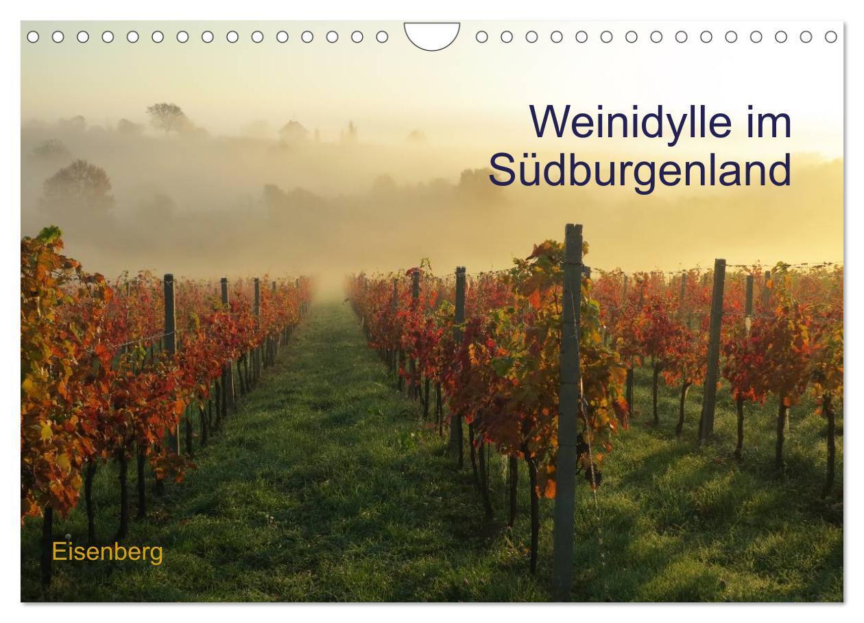 Cover: 9783435758524 | Weinidylle im Südburgenland (Wandkalender 2025 DIN A4 quer),...