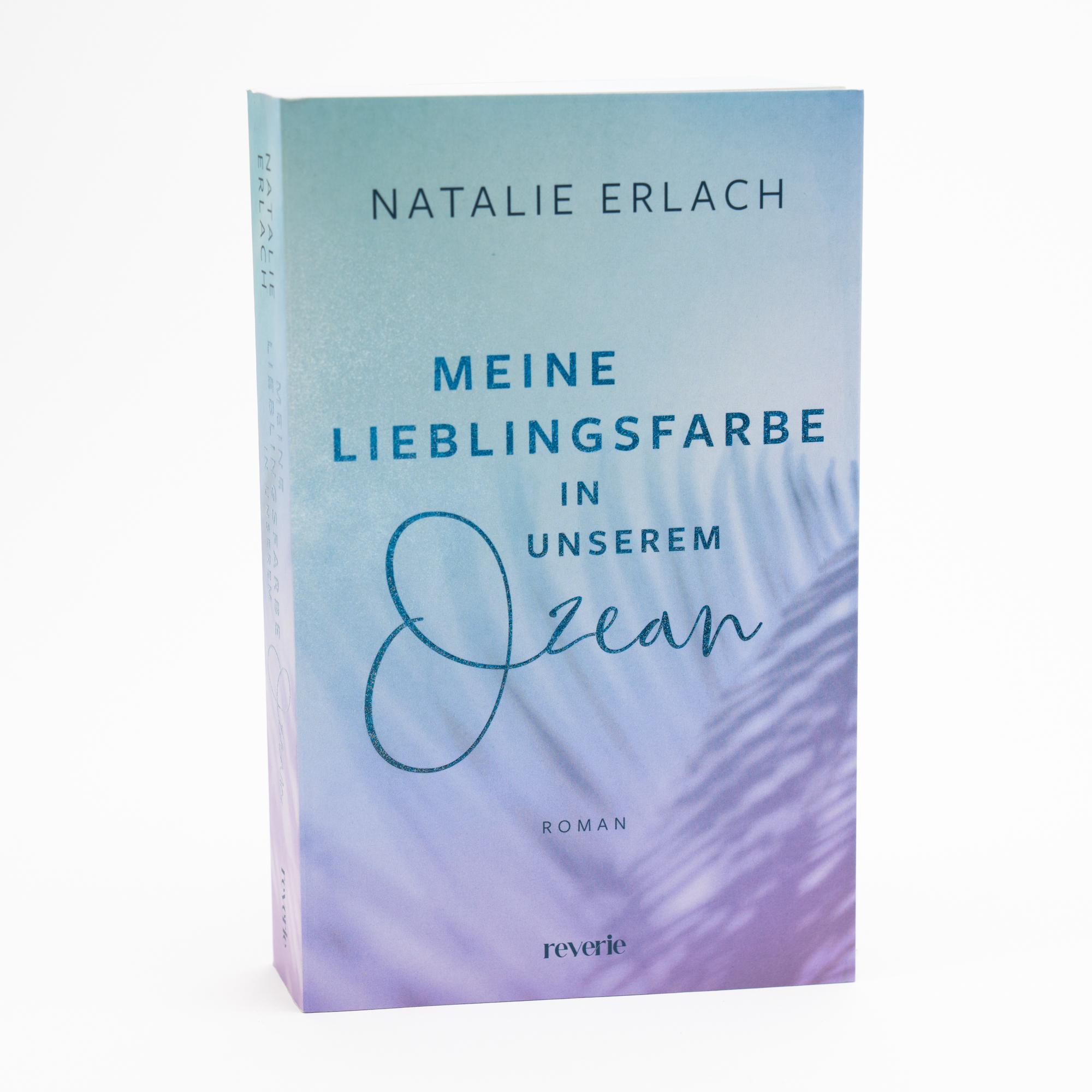 Bild: 9783745704075 | Meine Lieblingsfarbe in unserem Ozean | Roman | Natalie Erlach | Buch