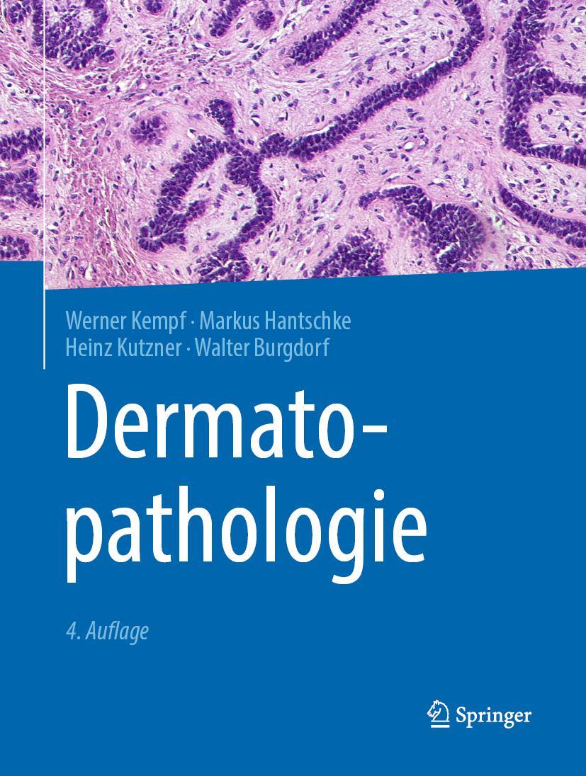 Cover: 9783662592397 | Dermatopathologie | Werner Kempf (u. a.) | Buch | XI | Deutsch | 2020