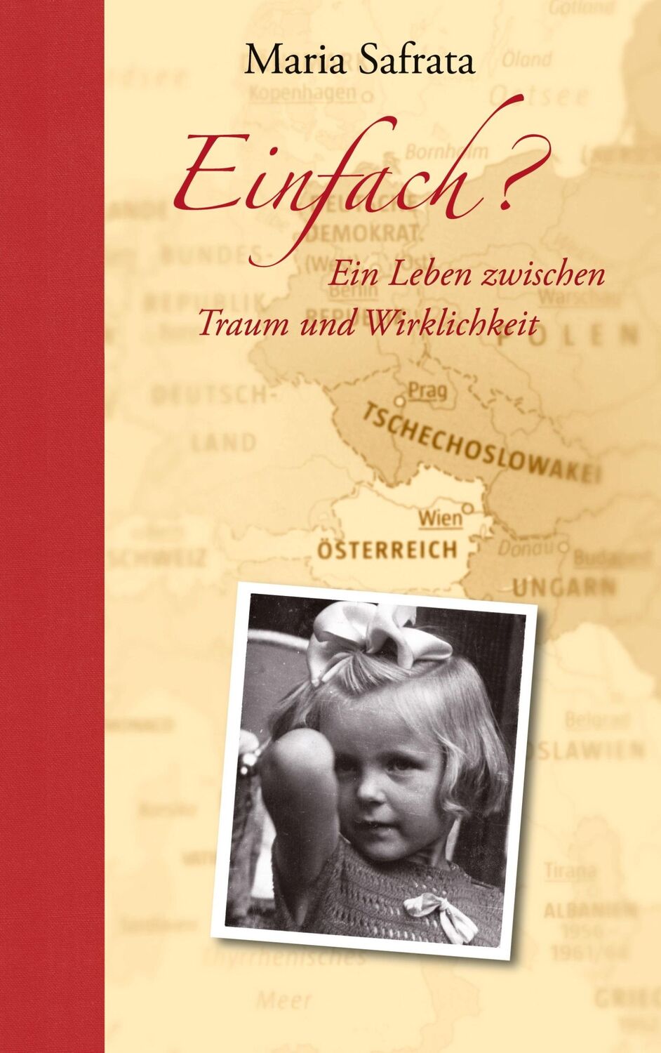 Cover: 9783752602814 | Einfach? | Ein Leben zwischen Traum und Wirklichkeit | Maria Safrata