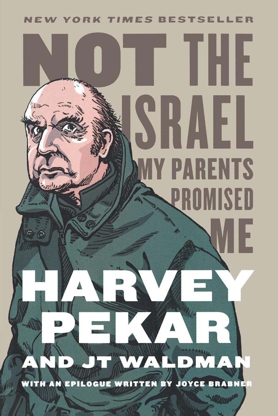 Cover: 9780809074044 | Not the Israel My Parents Promised Me | Harvey Pekar | Taschenbuch