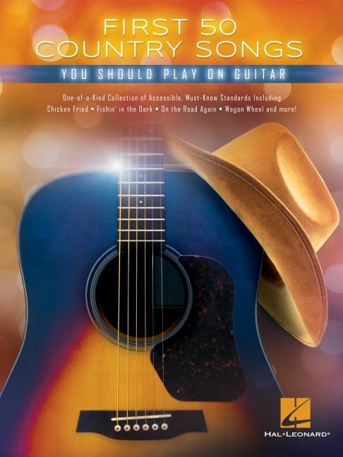 Cover: 9781540064769 | First 50 Country Songs You Should Play on Guitar | Broschüre | 2023