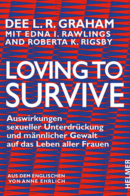 Cover: 9783897414914 | Loving to Survive | Dee L. R. Graham | Taschenbuch | 380 S. | Deutsch