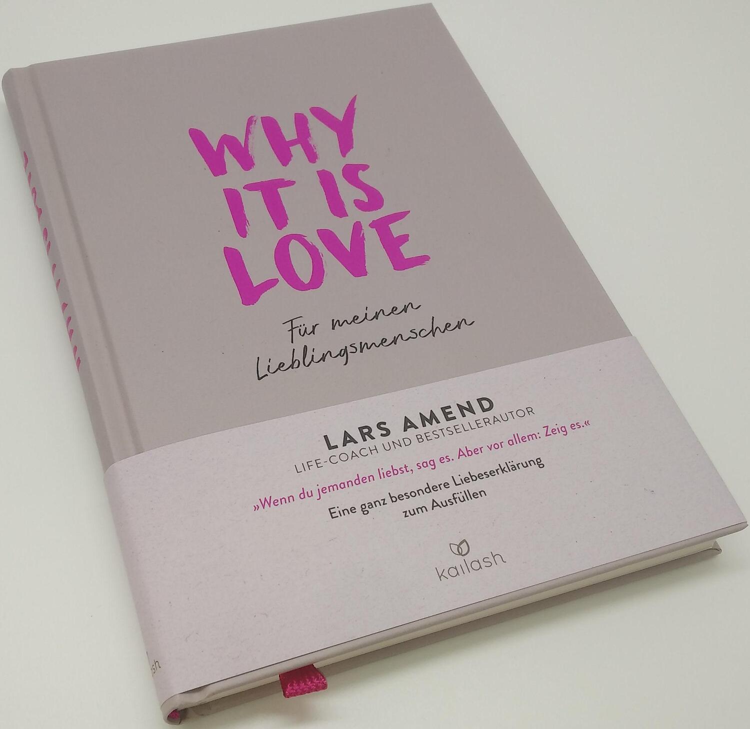 Bild: 9783424632446 | Why it is Love | Lars Amend | Buch | 128 S. | Deutsch | 2022 | Kailash