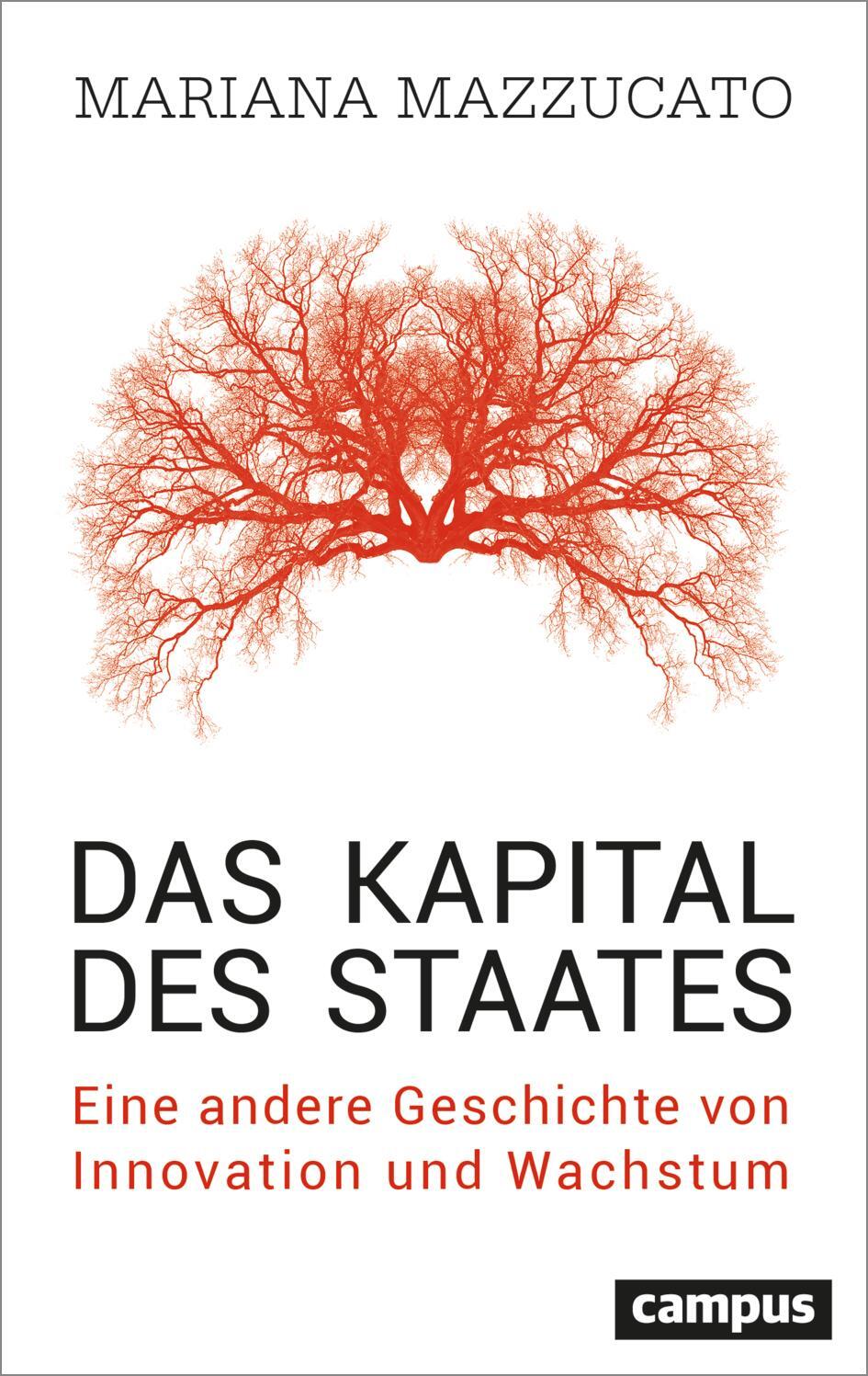 Cover: 9783593516875 | Das Kapital des Staates | Mariana Mazzucato | Taschenbuch | 304 S.