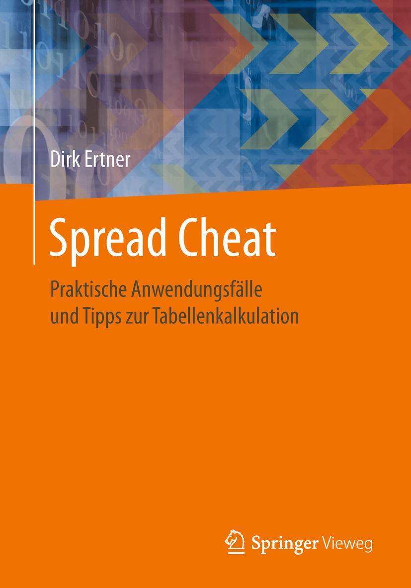 Cover: 9783662581247 | Spread Cheat | Dirk Ertner | Taschenbuch | xx | Deutsch | 2018