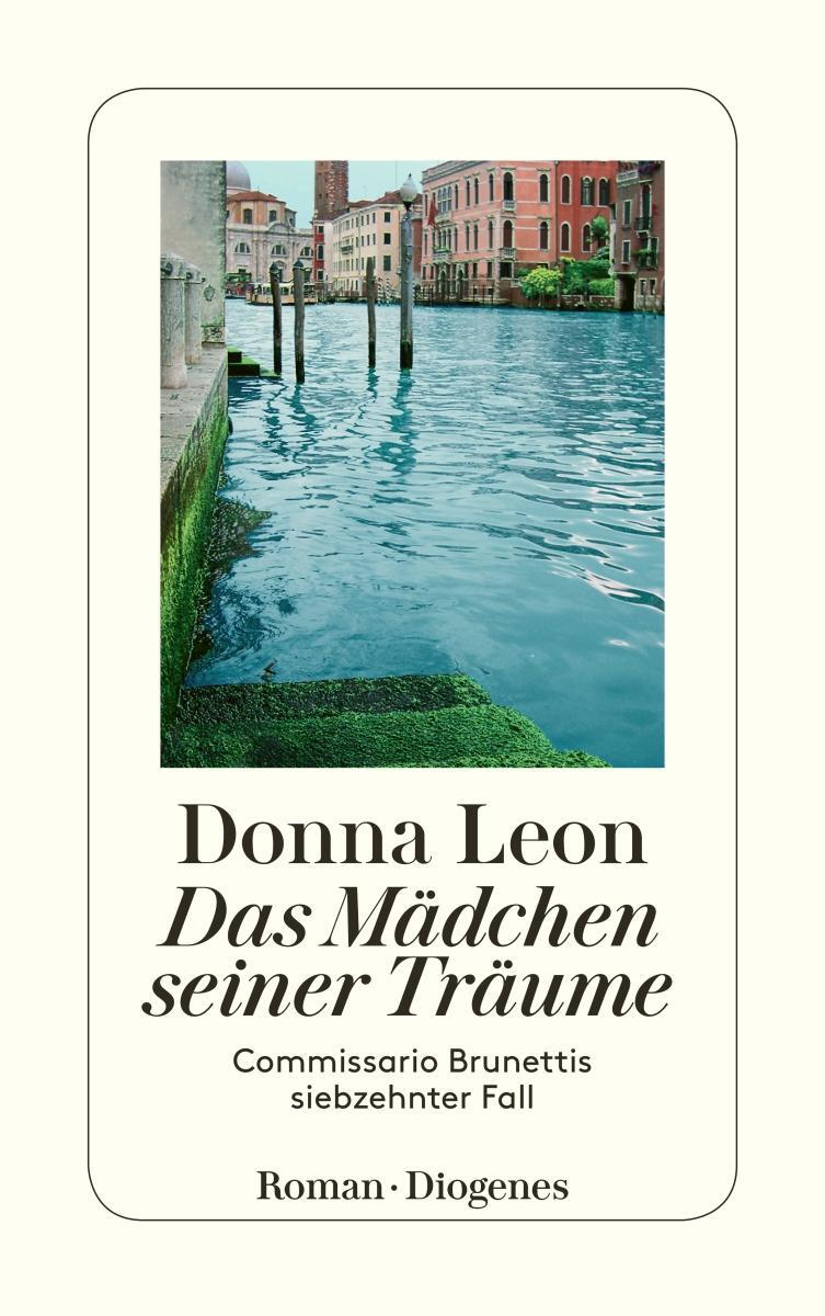 Cover: 9783257240573 | Das Mädchen seiner Träume | Commissario Brunettis siebzehnter Fall