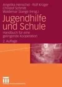 Cover: 9783531163734 | Jugendhilfe und Schule | Handbuch für eine gelingende Kooperation