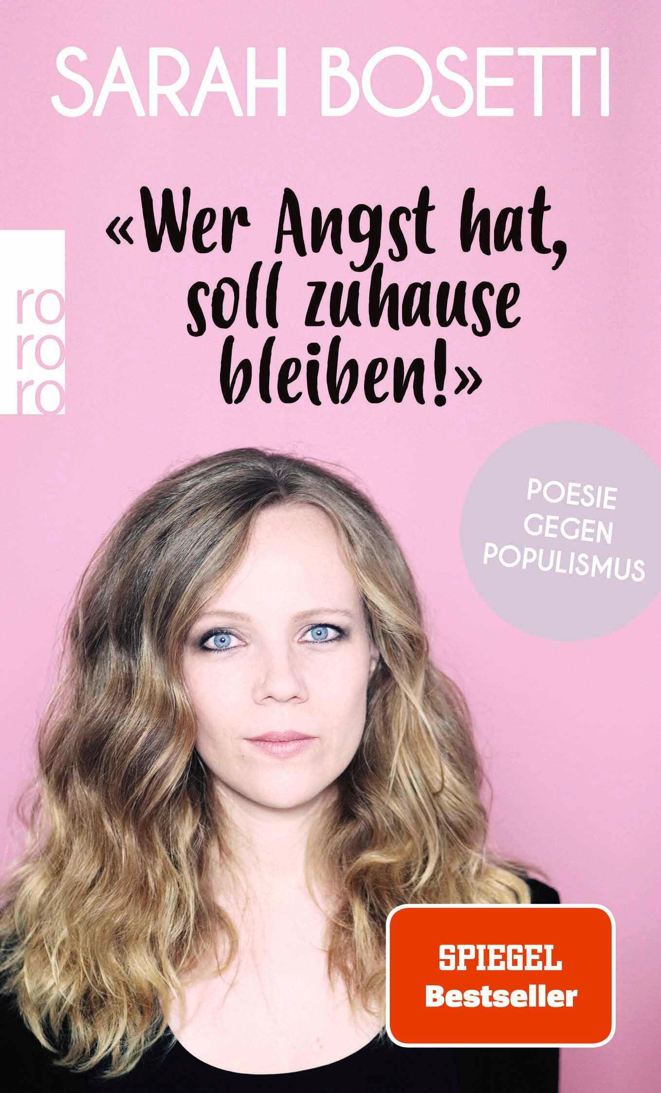 Cover: 9783499012495 | 'Wer Angst hat, soll zuhause bleiben!' | Poesie gegen Populismus