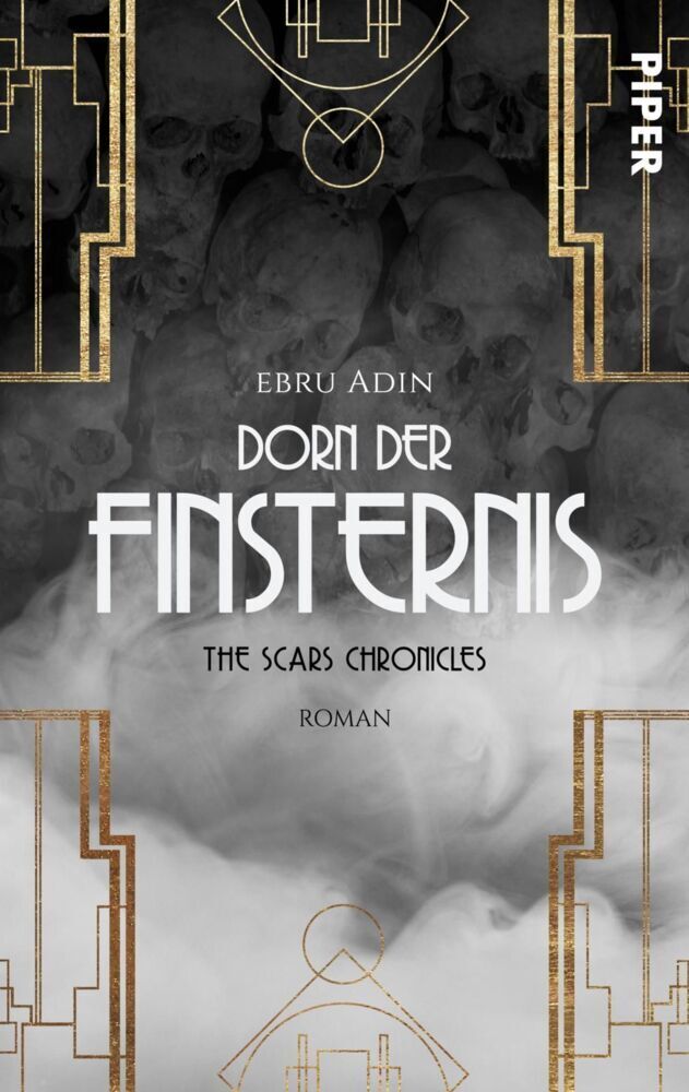 Cover: 9783492502979 | The Scars Chronicles: Dorn der Finsternis | Roman | Ebru Adin | Buch